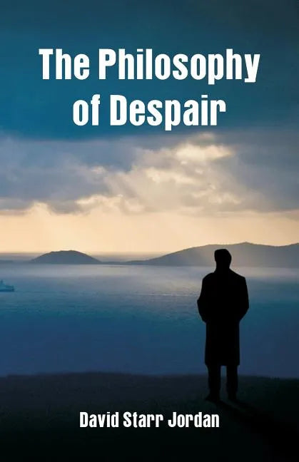 The Philosophy of Despair - Paperback
