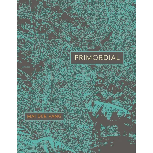 Primordial: Poems - Paperback