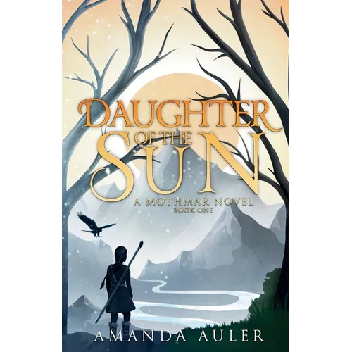 Daughter of the Sun: A Mothmar Novel - Paperback