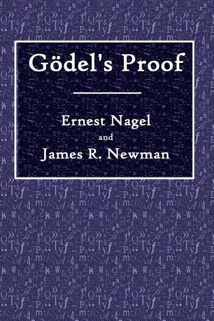 Godel's Proof - Paperback