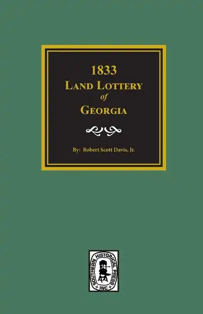 1833 Land Lottery of Georgia - Paperback
