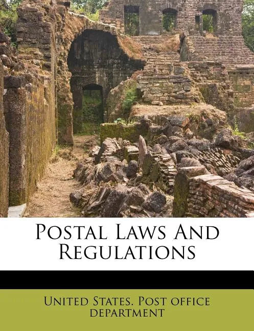 Postal Laws And Regulations - Paperback