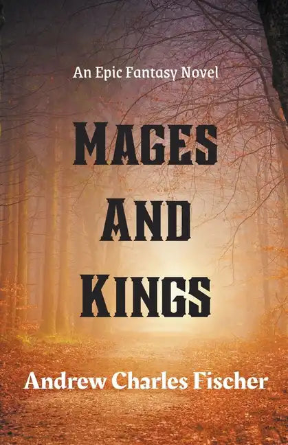 Mages and Kings - Paperback