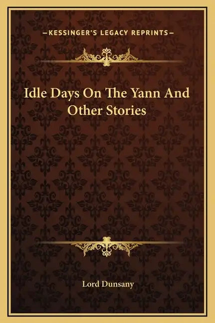 Idle Days on the Yann and Other Stories - Hardcover