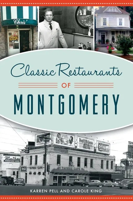 Classic Restaurants of Montgomery - Paperback