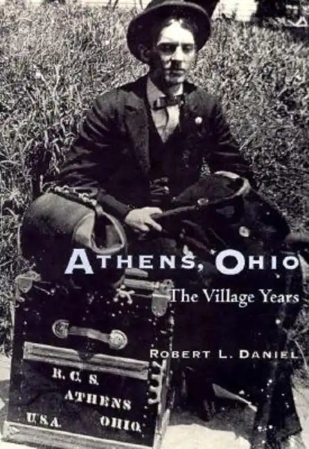 Athens, Ohio: The Village Years - Paperback