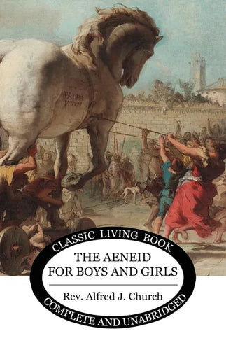 The Aeneid for Boys and Girls - Paperback