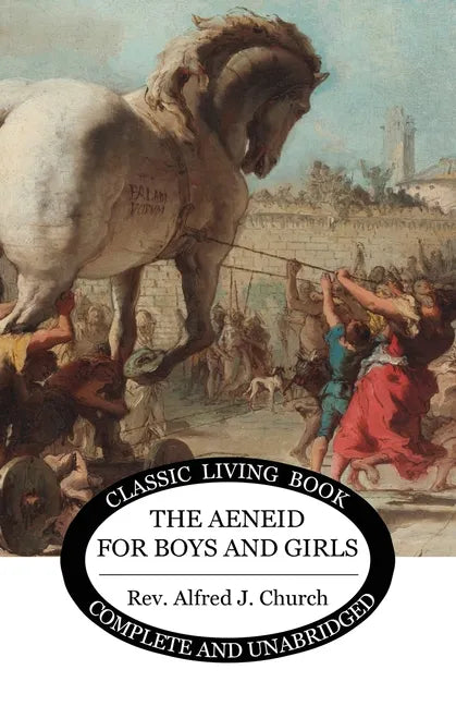 The Aeneid for Boys and Girls - Paperback