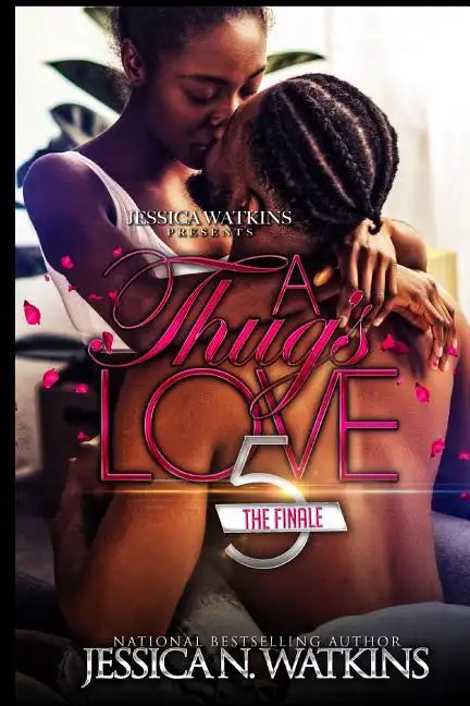 A Thug's Love 5: The Finale - Paperback