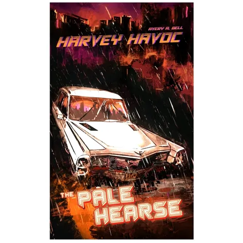 Harvey Havoc: The Pale Hearse: The Pale Hearse - Paperback