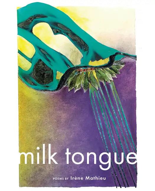 Milk Tongue - Paperback