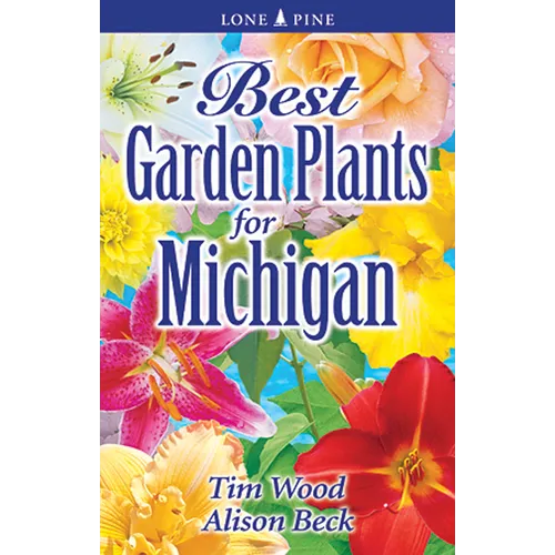 Best Garden Plants for Michigan - Paperback