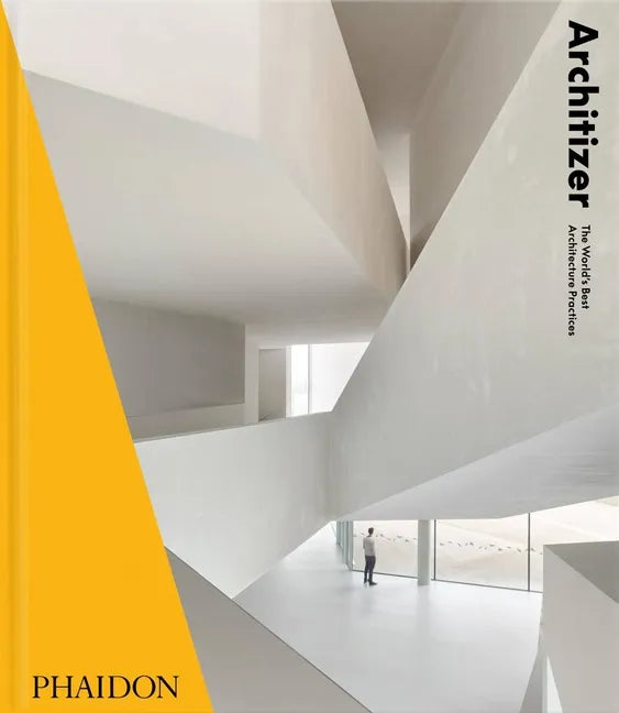 Architizer: The World Best Architecture Practices - Hardcover