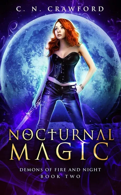 Nocturnal Magic: An Urban Fantasy Novel - Paperback