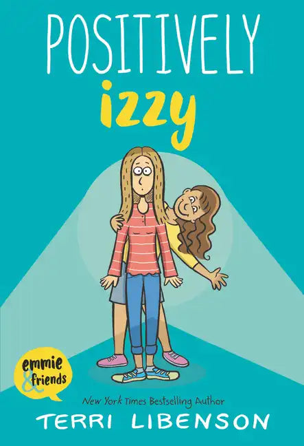 Emmie & Friends: Positively Izzy: A Graphic Novel - Paperback