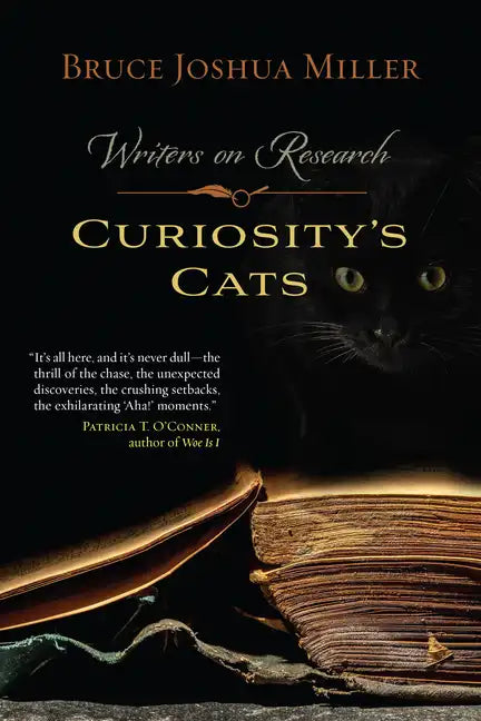 Curiosity's Cats: Writers on Research - Paperback