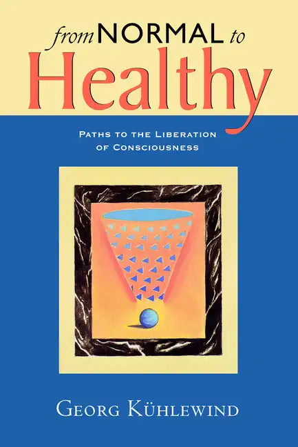 From Normal to Healthy - Paperback