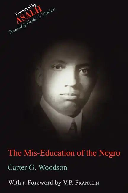 The Mis-Education of the Negro - Paperback