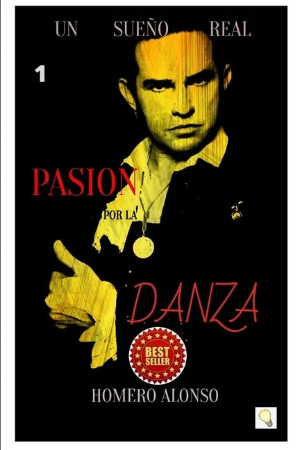 PASION por la DANZA: Un Sueño Real - Paperback