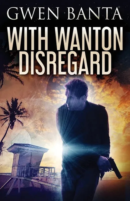 With Wanton Disregard - Paperback