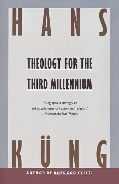 Theology for the Third Millennium: An Ecumenical View - Paperback