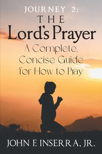 Journey 2: The Lord's Prayer - Paperback