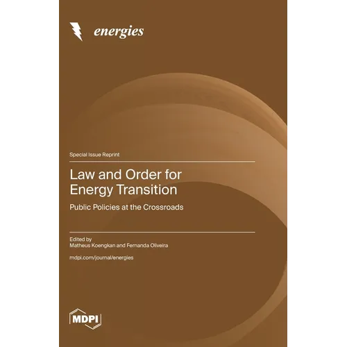 Law and Order for Energy Transition: Public Policies at the Crossroads - Hardcover