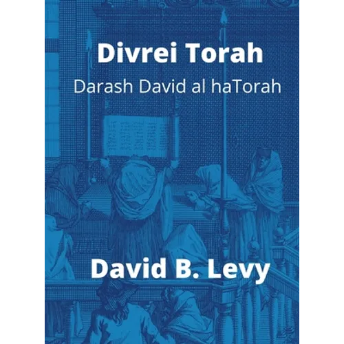 Divrei Torah Darash David al haTorah - Hardcover