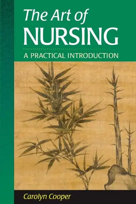 The Art of Nursing: A Practical Introduction - Paperback