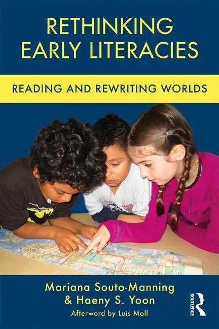 Rethinking Early Literacies: Reading and Rewriting Worlds - Paperback