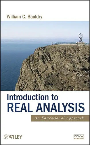 Introduction to Real Analysis: An Educational Approach - Hardcover