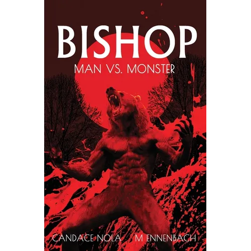 Bishop: Man vs Monster - Paperback