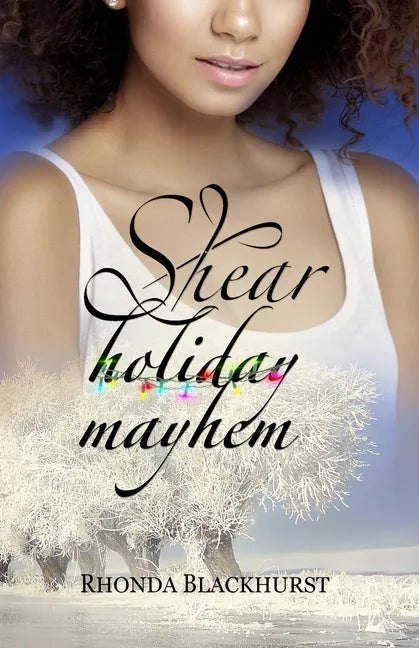 Shear Holiday Mayhem - Paperback