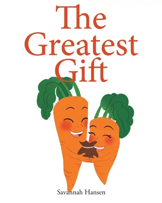 The Greatest Gift: An Embryo Adoption Story - Paperback