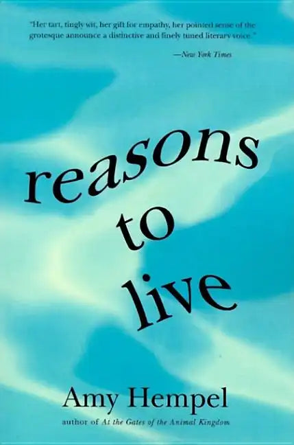 Reasons to Live: Stories by - Paperback