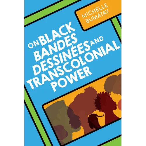 On Black Bandes Dessinées and Transcolonial Power - Paperback