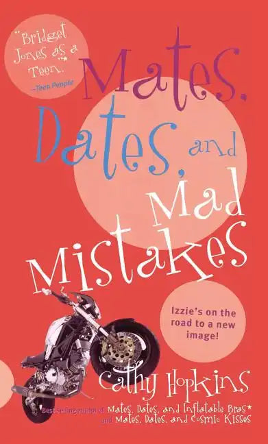 Mates, Dates, and Mad Mistakes - Paperback