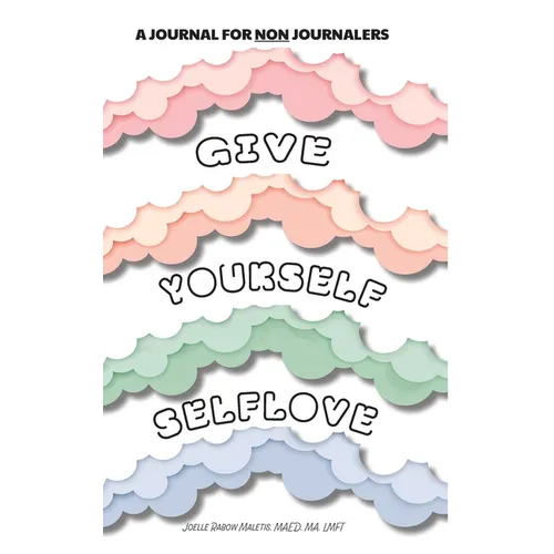 Give Yourself Self Love - Hardcover