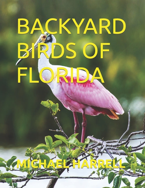 Backyard Birds of Florida - Paperback