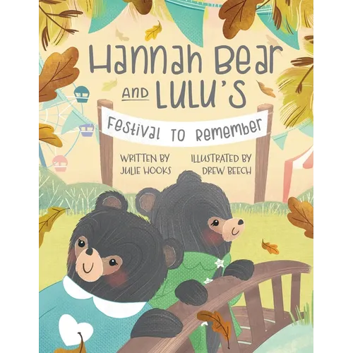 Hannah Bear and Lulu's Festival to Remember - Hardcover