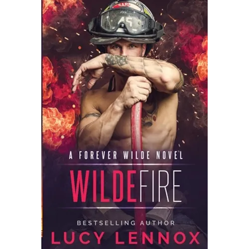 Wilde Fire: A Forever Wilde Novel - Paperback