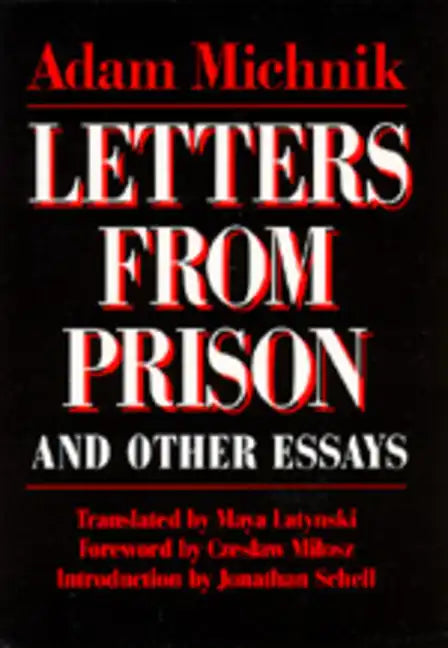 Letters from Prison and Other Essays: Volume 2 - Paperback