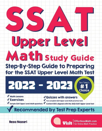 SSAT Upper Level Math Study Guide: Step-By-Step Guide to Preparing for the SSAT Upper Level Math Test - Paperback