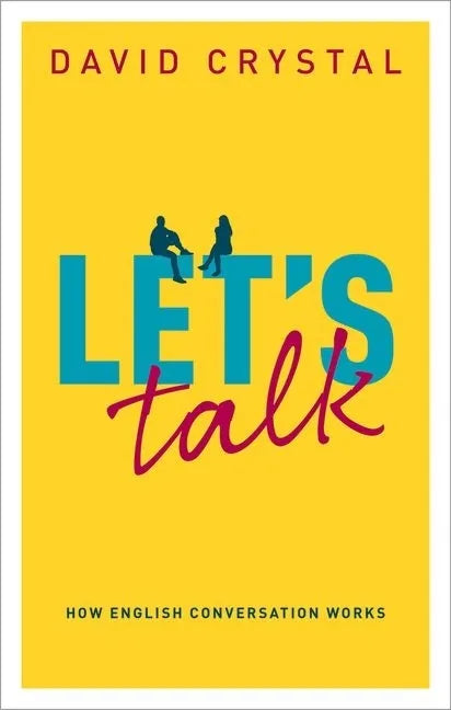 Let's Talk: How English Conversation Works - Hardcover