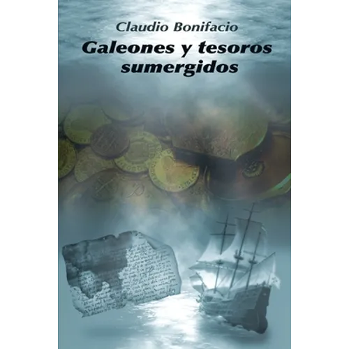 Galeones y tesoros sumergidos - Paperback