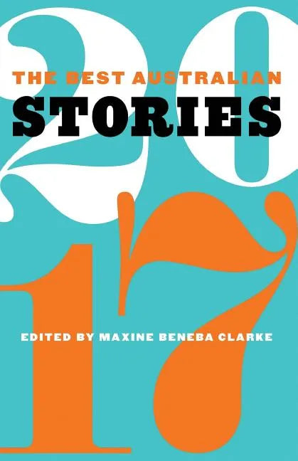 The Best Australian Stories 2017 - Paperback