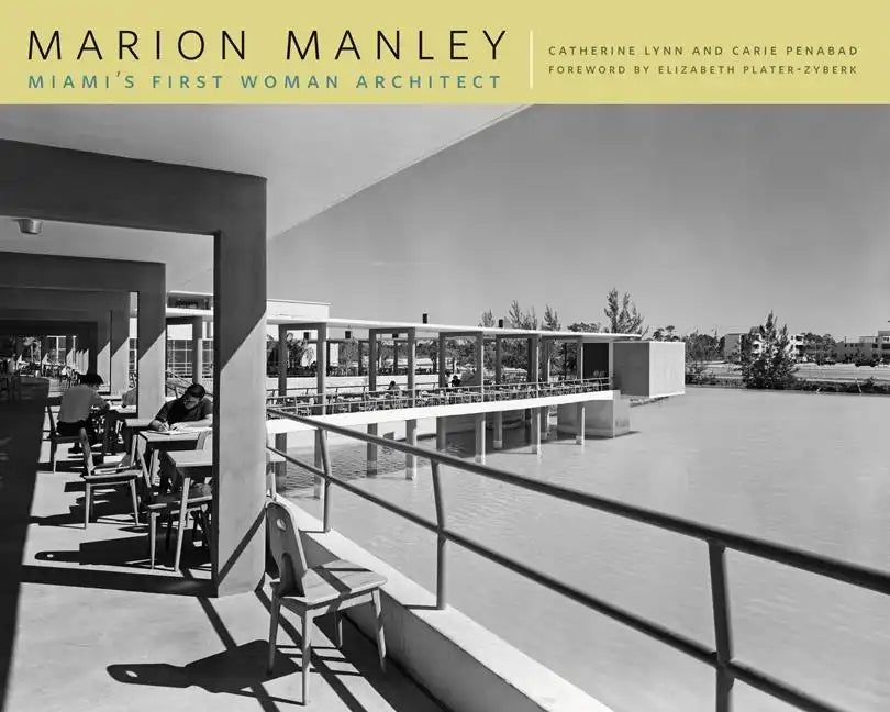 Marion Manley: Miami's First Woman Architect - Paperback