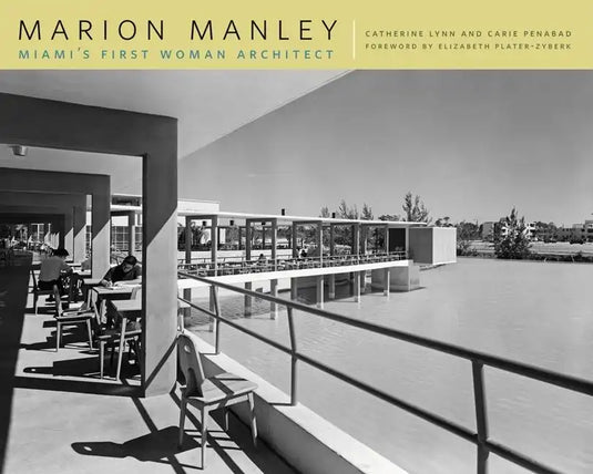 Marion Manley: Miami's First Woman Architect - Paperback