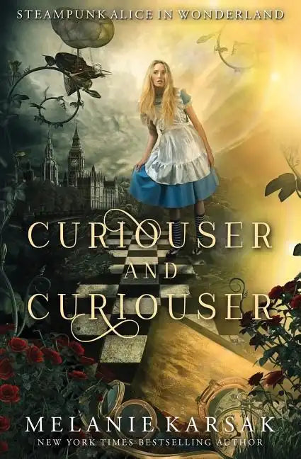 Curiouser and Curiouser: Steampunk Alice in Wonderland - Paperback