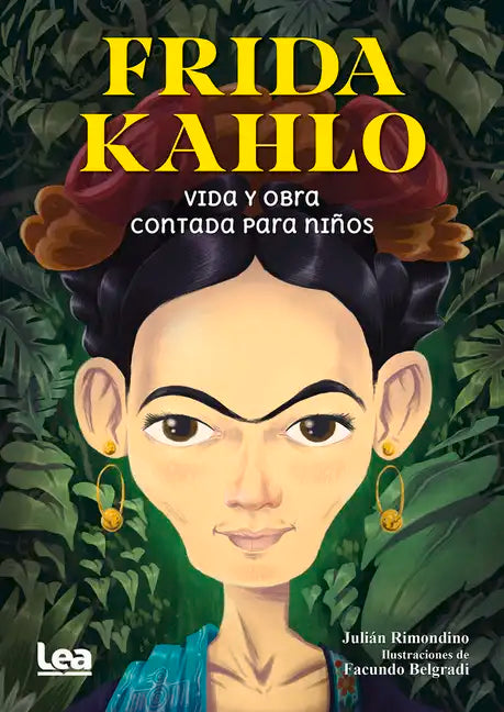 Frida Kahlo Contada Para Niños - Paperback